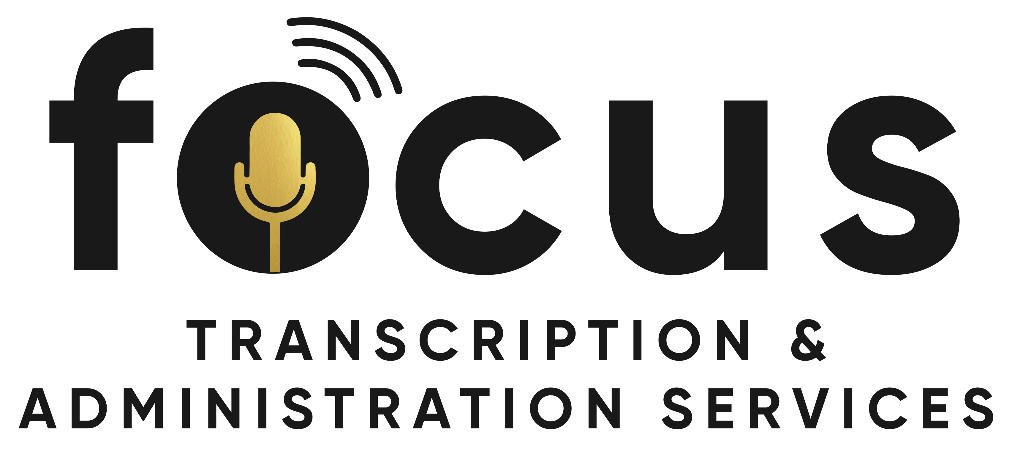 Focus Transcription and Administration FAQ